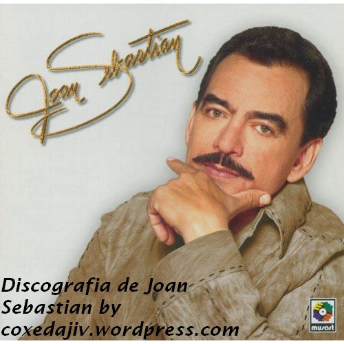secreto de amor joan sebastian. Discografia de Joan Sebastian!